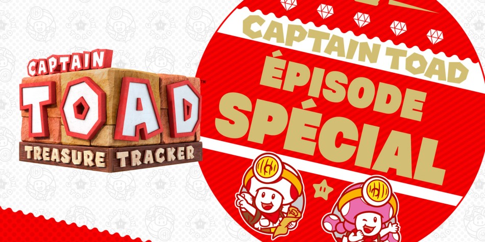Captain Toad: Treasure Tracker – épisode spécial (DLC sur Nintendo Switch) – Le test