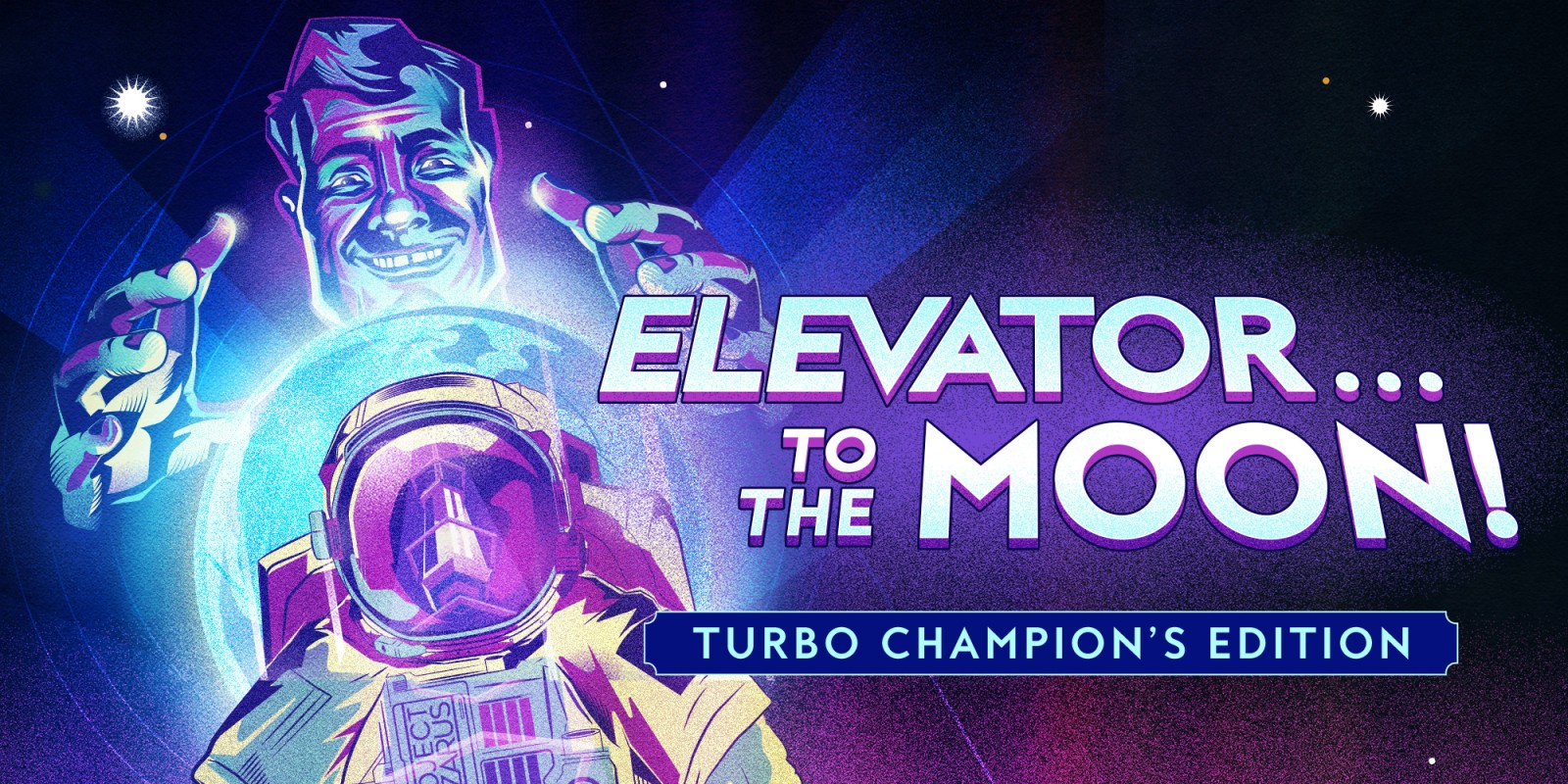 Elevator… to the Moon ! Turbo Champion’s Edition