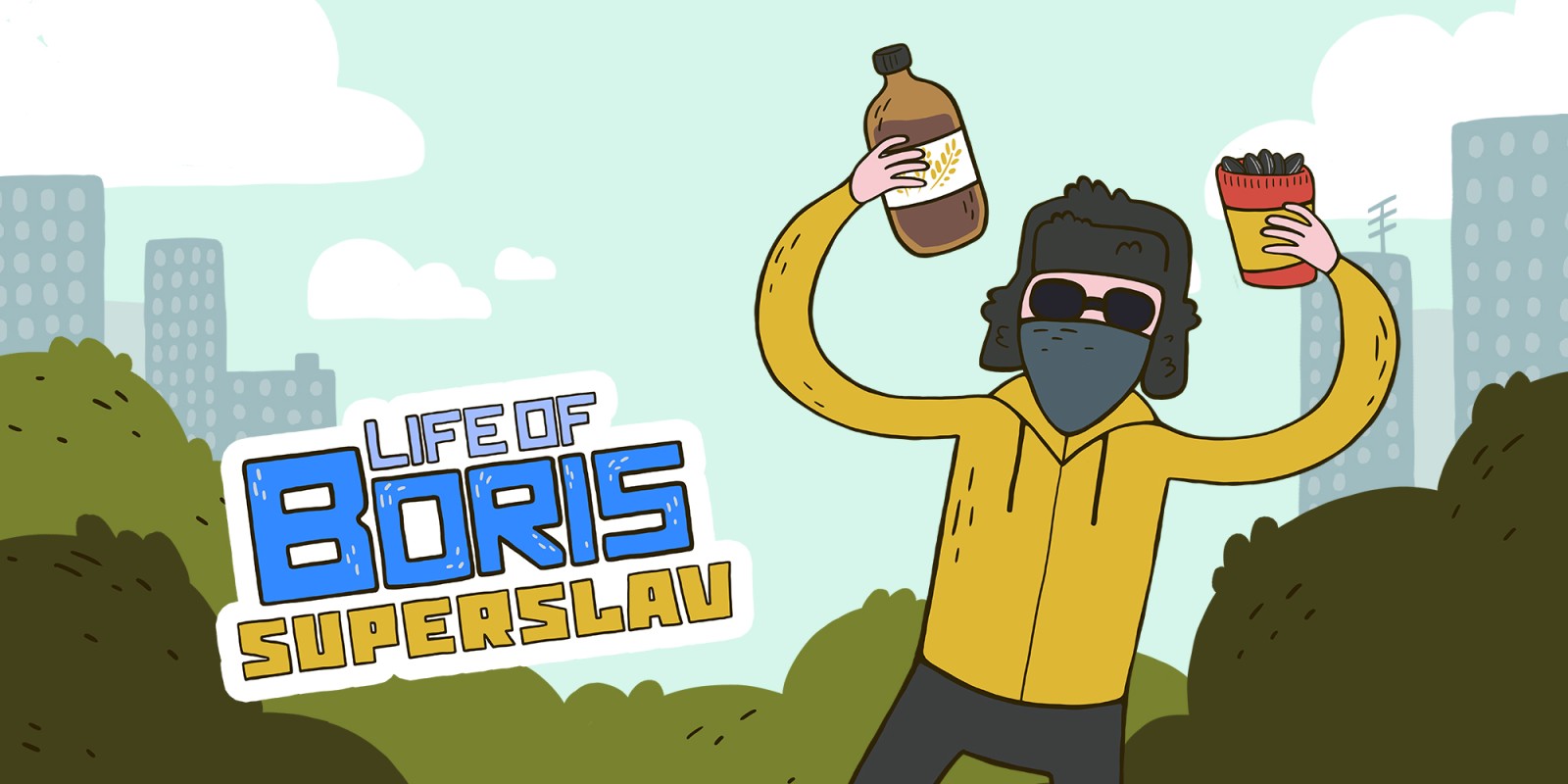 Life of Boris: Super Slav