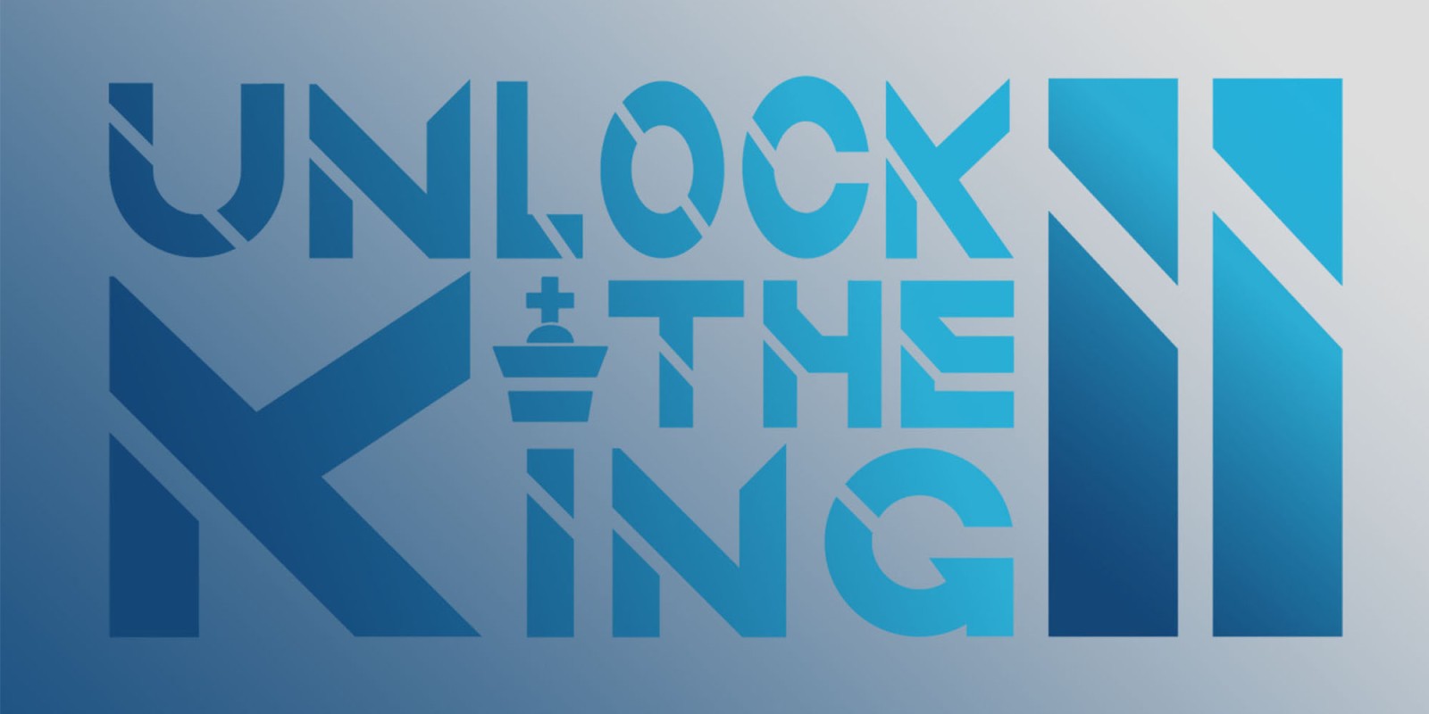 Unlock The King II