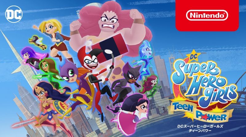 Un trailer pour DC Super Hero Girls sur Nintendo Switch