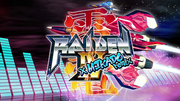 Le SHMUP japonais légendaire « Raiden IV x MIKADO Remix » annoncé pour Switch en France !