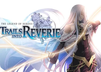 The Legend of Heroes: Trails into Reverie sera disponible le 7 juillet 2023