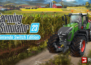 GIANTS Software annonce Farming Simulator 23 Nintendo Switch Edition