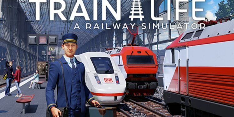 Train Life: A Railway Simulator sur Nintendo Switch le 9 mars