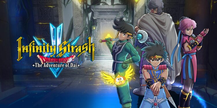 Un nouveau trailer et une date de sortie pour Infinity Strash : Dragon Quest The Adventure of Dai
