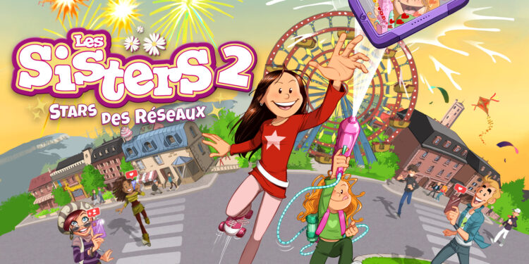 Microids annonce Les Sisters 2 – Stars des Réseaux sur Nintendo Switch