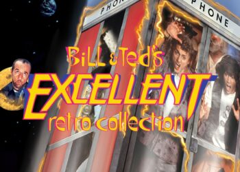 Bill & Ted’s Excellent Retro Collection