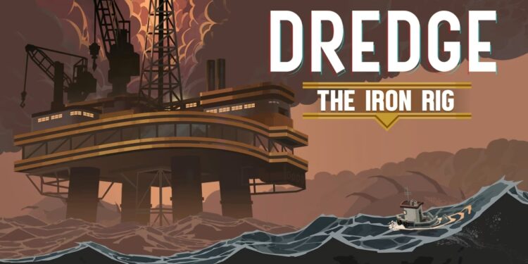 DREDGE – The Iron Rig (Nintendo Switch, DLC) – Le test