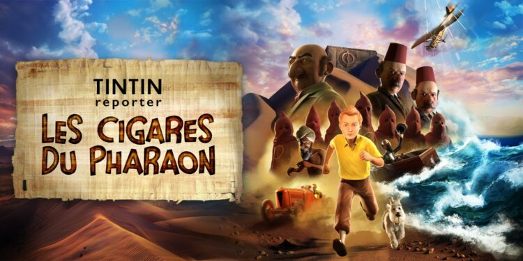 Tintin Reporter – Les Cigares du Pharaon (Nintendo Switch) – Le test