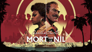 Agatha Christie – Mort sur le Nil (Nintendo Switch) – Le test