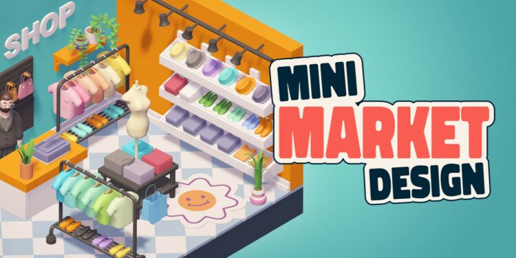 Mini Market Design (Nintendo Switch) – Le test