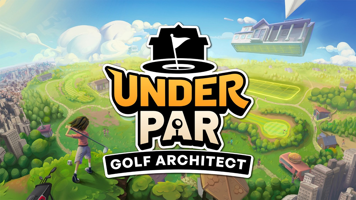 Under Par Golf Architect – Le gameplay “Live It” dévoilé