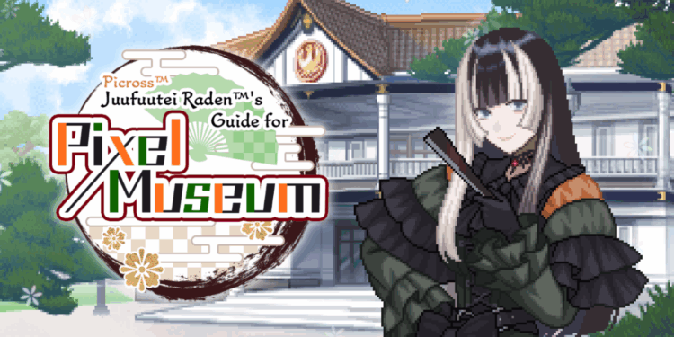 Picross : Juufuutei Raden’s Guide for Pixel Museum