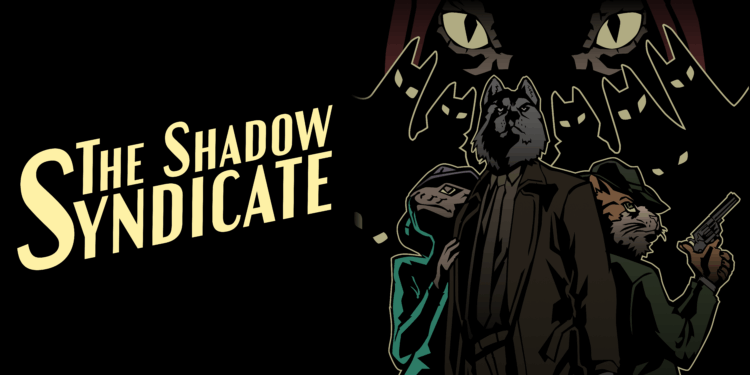 The Shadow Syndicate