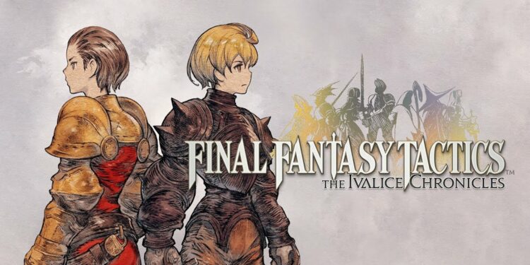 Final Fantasy Tactics – The Ivalice Chronicles