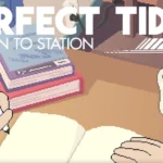 Perfect Tides: Station to Station