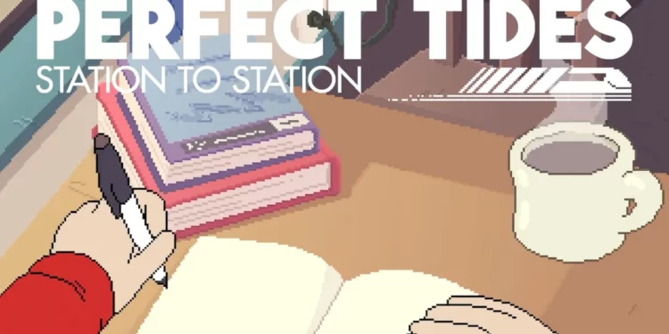 Perfect Tides: Station to Station