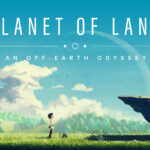 Planet of Lana II: Children of the Leaf