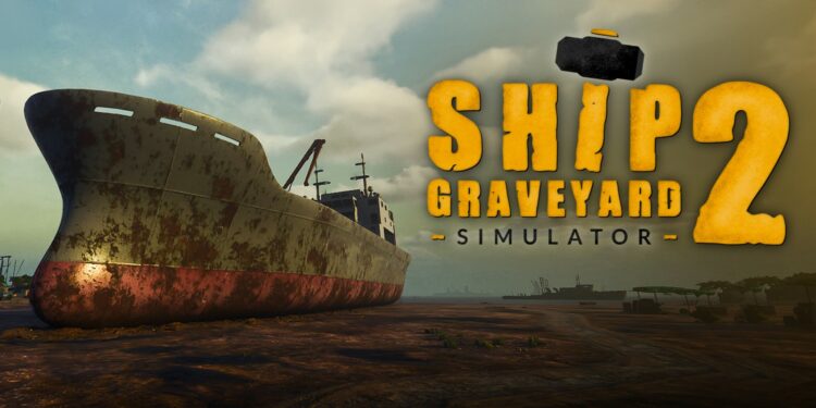 Ship Graveyard Simulator 2 (Nintendo Switch) – Le test