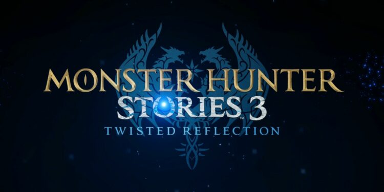 Monster Hunter Stories 3: Twisted Reflection