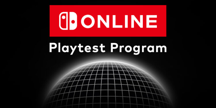 Nintendo relance son programme Playtest pour Nintendo Switch Online en juillet