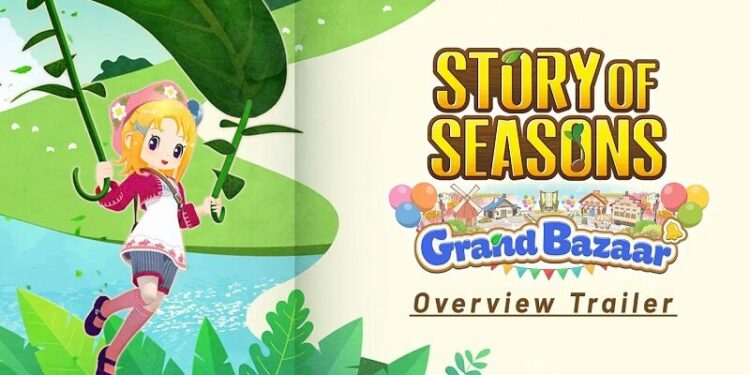 Un gros trailer pour STORY OF SEASONS: Grand Bazaar