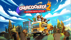 Overcooked! 2 sur Nintendo Switch 2 – une édition entièrement revisitée disponible dès aujourd’hui