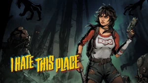 I Hate This Place : un nouveau trailer et une date de sortie repoussée à janvier 2026