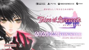 Forgez votre vengeance dans Tales of Berseria Remastered, disponible en février 2026
