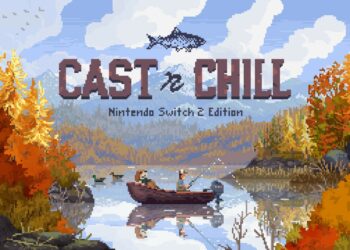 Cast n Chill – Nintendo Switch 2 Edition