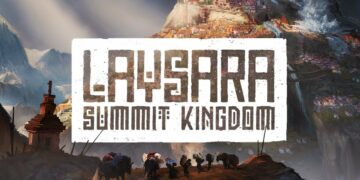 Laysara: Summit Kingdom lance sa version 1.0 sur PC et Nintendo Switch le 27 février