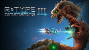 R-Type Dimensions III arrive sur Nintendo Switch et Switch 2