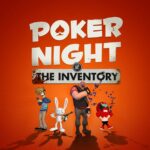 Poker Night at the Inventory
