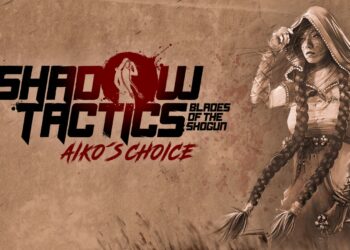 Shadow Tactics: Blades of the Shogun – Aiko’s Choice (Nintendo Switch 2) – Le test