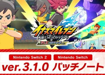 Inazuma Eleven: Victory Road reçoit la mise à jour ver.3.1.0 sur Nintendo Switch 2 et Switch
