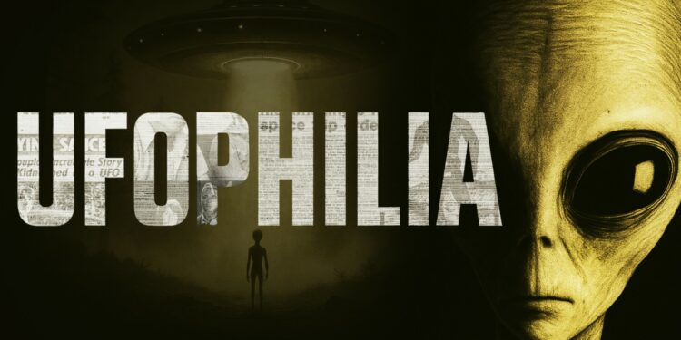 UFOPHILIA