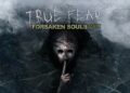 True Fear: Forsaken Souls – Part 2