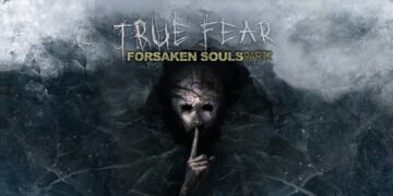 True Fear: Forsaken Souls – Part 2