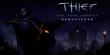 Thief: The Dark Project Remastered