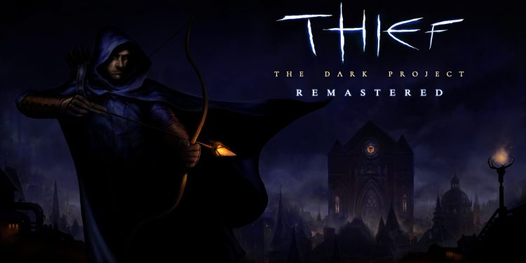 Thief: The Dark Project Remastered